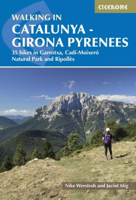 WALKING IN CATALUNYA - GIRONA PYRENEES -  N. WERSTROH - J. MIG - CICERONE PRESS