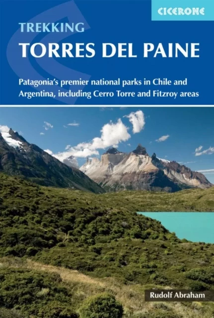 TORRES DEL PAINE -  RUDOLF ABRAHAM - CICERONE PRESS