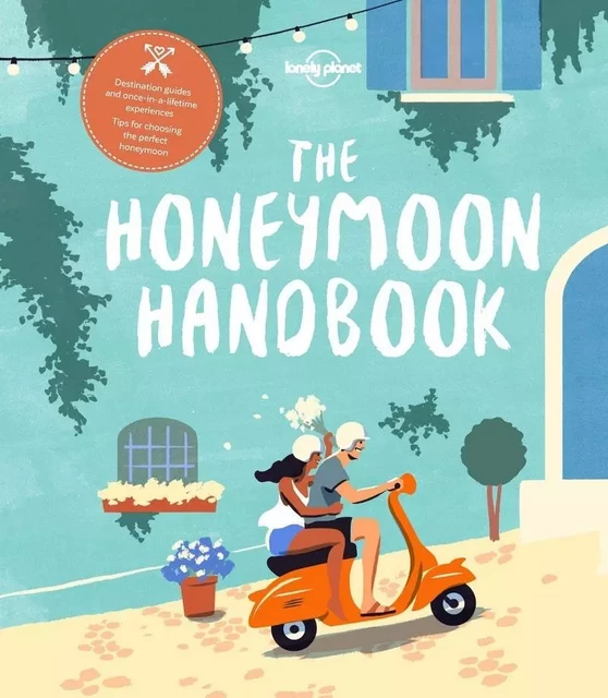 The Honeymoon Handbook 1ed -anglais- -  Lonely Planet - edi8