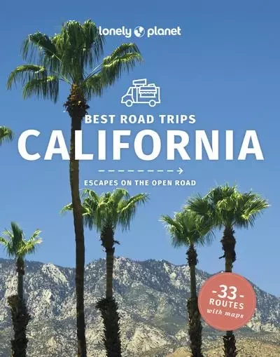 Best Road Trips California 5ed -anglais- -  Lonely planet eng - edi8