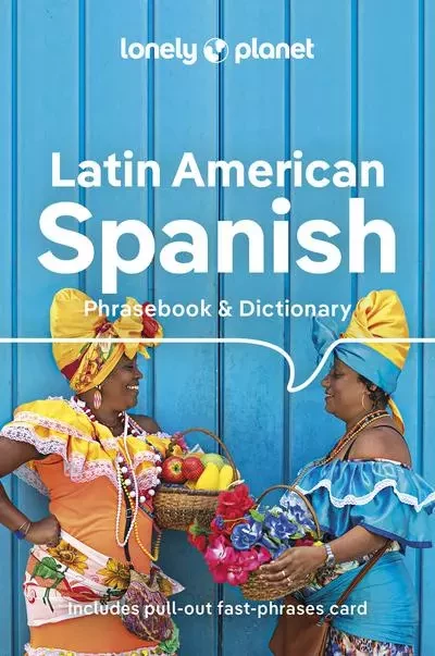 Latin American Spanish Phrasebook & Dictionary 10ed - Anglais -  Lonely planet eng - edi8