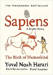 Sapiens A Graphic History /anglais