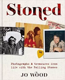 Stoned Photographs & Treasures from Life with the Rolling Stones /anglais