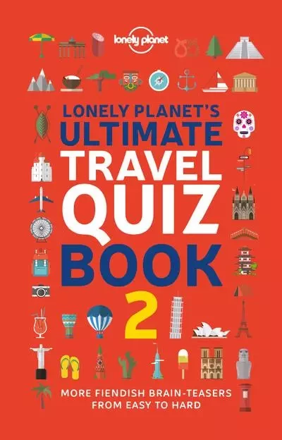 Lonely Planet's Ultimate Travel Quiz Book 1ed -anglais- -  Lonely planet eng - edi8