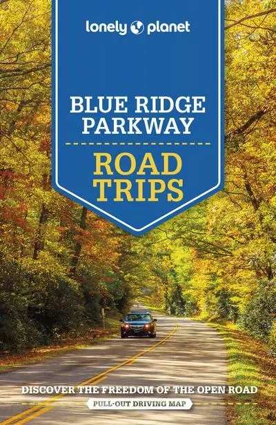 Blue Ridge Parkway - Road Trips 2ed -anglais- -  Lonely planet eng - edi8