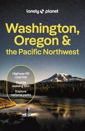 Washington, Oregon & the Pacific Northwest 9ed -anglais-