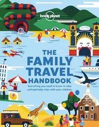 The Family Travel Handbook 1ed -anglais-