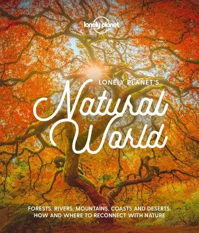 Lonely Planet's Natural World 1ed -anglais- -  Lonely planet eng - edi8