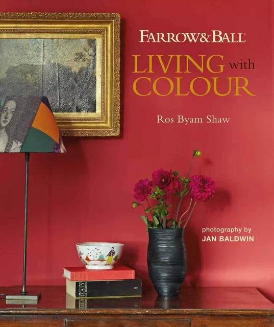 LIVING WITH COLOUR -  Ros Byam Shaw - CICO BOOKS