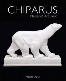 Chiparus Master of Art Deco (New edition) /anglais