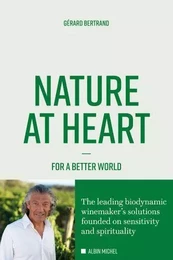 Nature at Heart For a better world /anglais