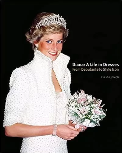 Diana : A Life in Dresses /anglais -  JOSEPH CLAUDIA - ACC ART BOOKS