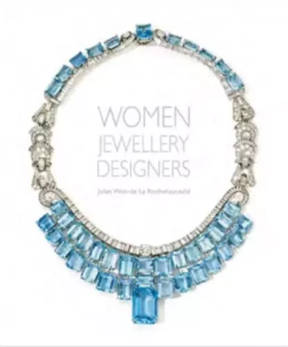 Women Jewellery Designers (Compact ed) /anglais -  WEIR-DE LA ROCHEFOUC - ACC ART BOOKS