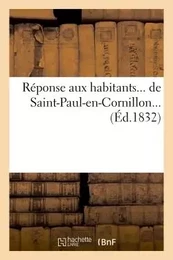 Réponse aux habitants de Saint-Paul-en-Cornillon