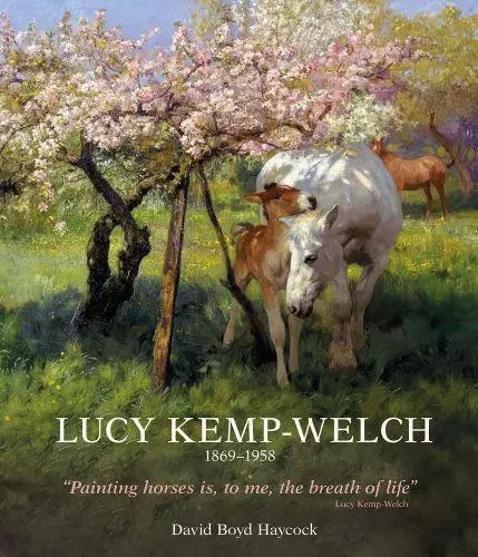 Lucy Kemp-Welch 1869-1958 /anglais -  - ACC ART BOOKS