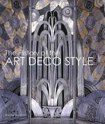 The History of Art Deco Style /anglais -  DUNCAN ALASTAIR - ACC ART BOOKS