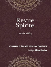 Revue Spirite (Année 1864)