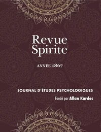 Revue Spirite (Année 1867)