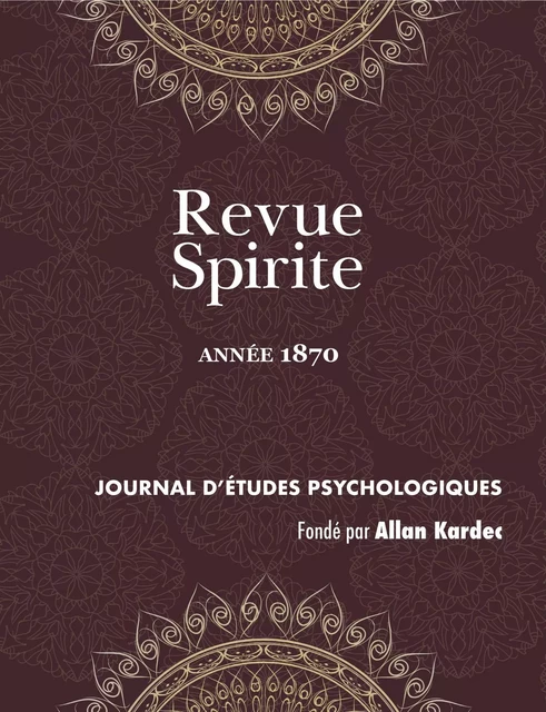 Revue Spirite (Année 1870) - Allan Kardec - DISCOVERY PUBLI