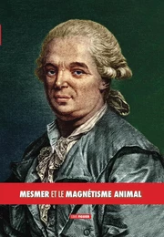 Mesmer et le magnétisme animal