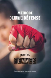 Méthode d'autodéfense pour les femmes