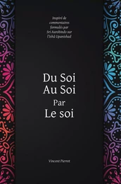 Du Soi au Soi par le soi