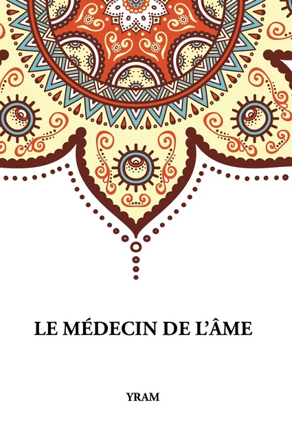 Le médecin de l'âme -  Yram - DISCOVERY PUBLI