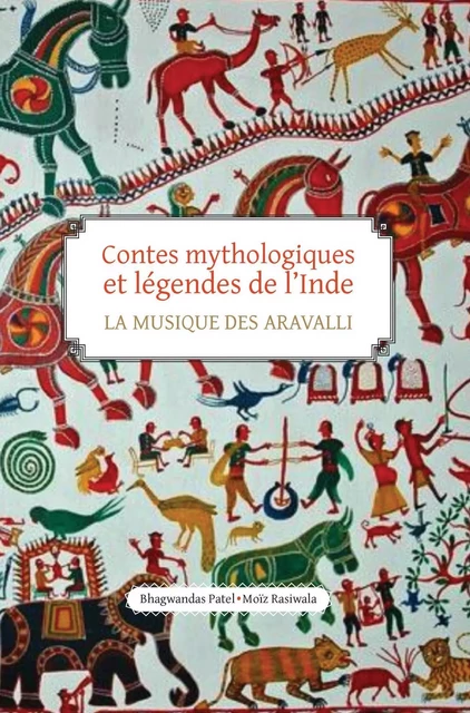 Contes mythologiques et légendes de l'Inde - Bhagwandas Patel - DISCOVERY PUBLI