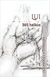 Lui - 365 haïkus