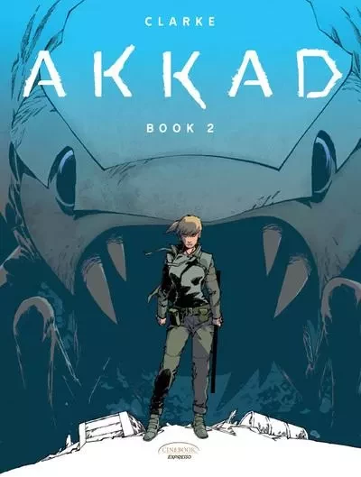 AKKAD Book 2 -  Clarke - Cinebook