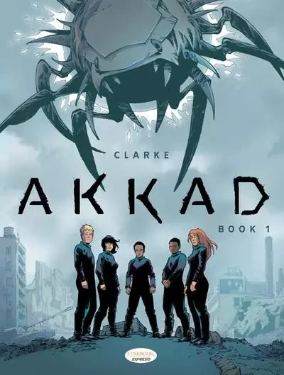 AKKAD Book 1 -  Clarke - Cinebook