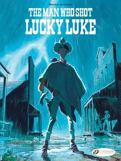 The Man Who Shot Lucky Luke - Matthieu Bonhomme - Cinebook