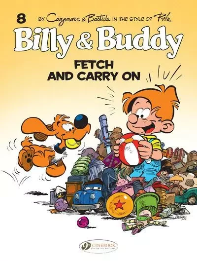 Billy & Buddy - Volume 8 Fetch and Carry On - Christophe Cazenove - Cinebook