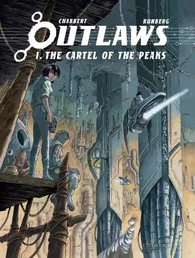 Outlaws Vol. 1 - The Cartel of the Peaks - Sylvain Runberg - Cinebook