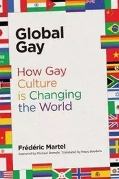 FrEdEric Martel Global Gay /anglais