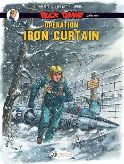 Buck Danny Classics Vol. 5 - Operation Iron Curtain - Frédéric Zumbiehl, Frédéric Marniquet - Cinebook