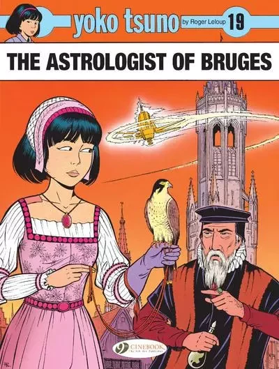 Yoko Tsuno Vol. 19 - The Astrologist of Bruges - Roger Leloup - Cinebook