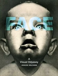 Face A Visual Odyssey /anglais