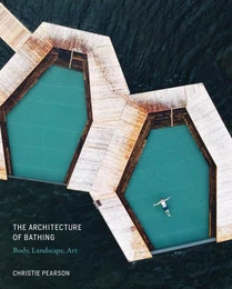 The Architecture of Bathing /anglais