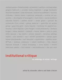 Institutional Critique : An Anthology of artists writings /anglais