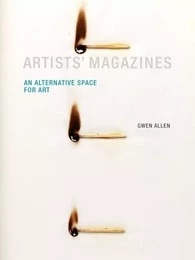 Artists' Magazines An Alternative Space for Art /anglais