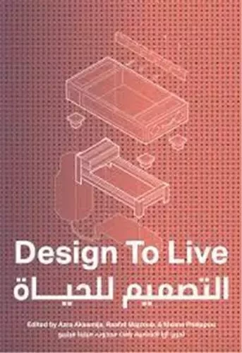 Design to Live /anglais -  AKSAMIJA AZRA - MIT PRESS