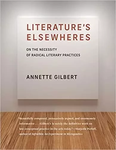 Literature s Elsewheres /anglais -  GILBERT ANNETTE - MIT PRESS