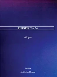 Perspecta 54 Utopia /anglais