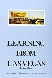 Robert Venturi Denise Scott-Brown Learning From Las Vegas (revised edition) /anglais