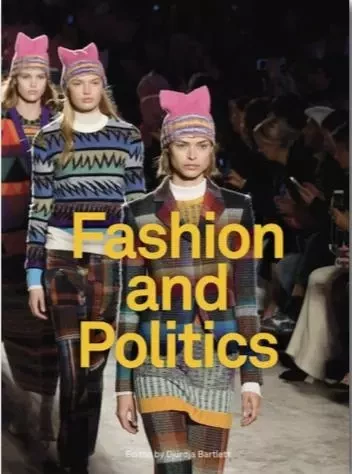 FASHION AND POLITICS -  Djurda Barlett - YALE UK