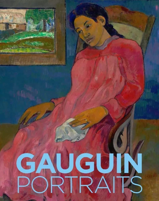 GAUGUIN PORTRAITS - Cornelia Homburg - YALE UK