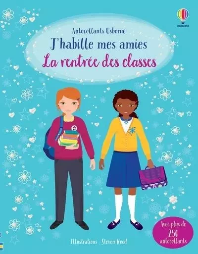 La rentrée des classes - J'habille mes amies - Dès 5 ans - Fiona Watt - Usborne publishing ltd