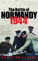 The Battle of Normandy 1944 (Paperback) /anglais