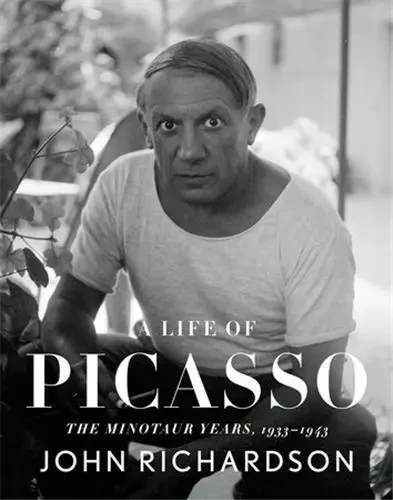 A Life of Picasso Vol 4 : The Minotaur Years 1933-1943 (Hardback) /anglais -  RICHARDSON JOHN - RANDOM HOUSE US